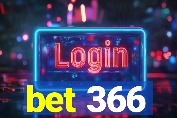 bet 366